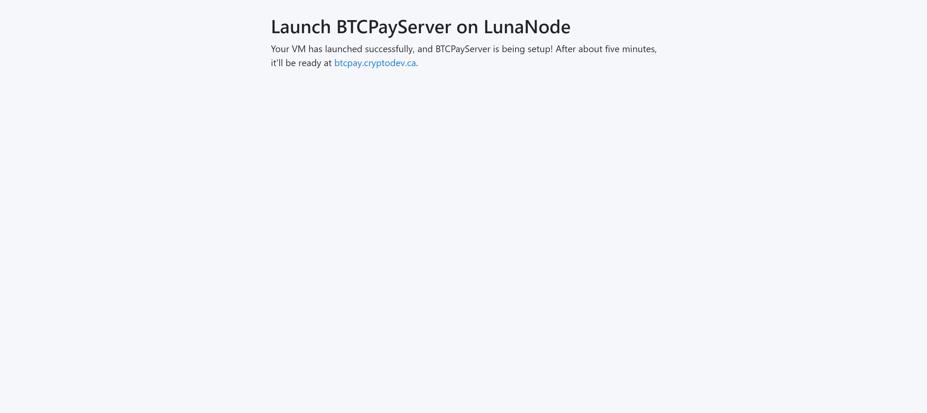 Launch VM Confirmed BTCPayServer on LunaNode